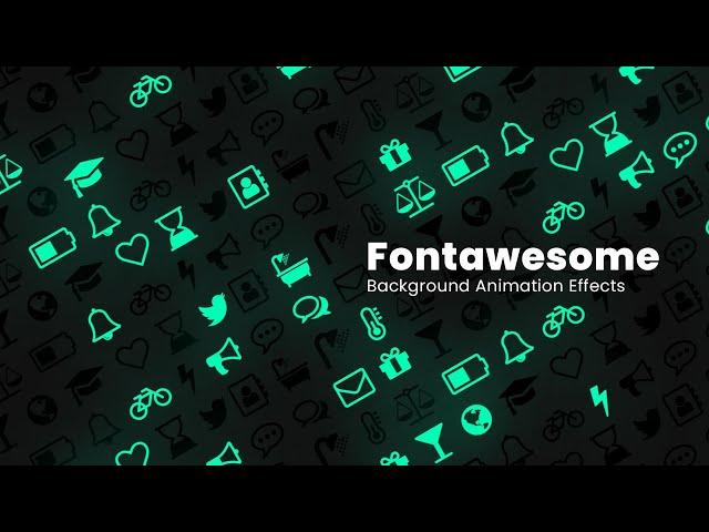 FontAwesome Icon Background Animation Effects | CSS Animated Background