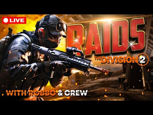 The Division 2 Raid help with robbo3639 and crew