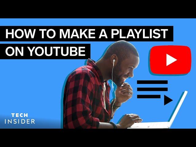 How To Make A Playlist On YouTube (2022)