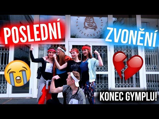 MOJE POSLEDNÍ ZVONĚNÍ || ROZLUČKA SE TŘÍDOU