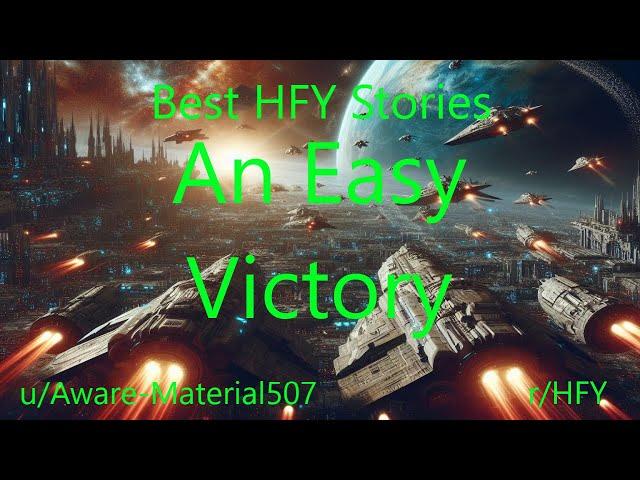 Best HFY Stories: An Easy Victory