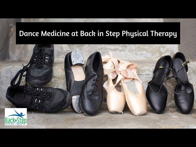 Dance Medicine at Back in Step PT