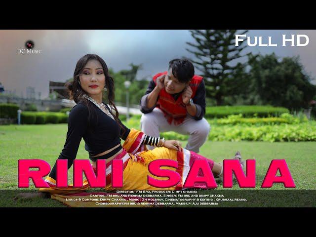 RINI SANA|| OFFICIAL CHAKMA MUSIC VIDEO ||  DIMPY CHAKMA||   FM BRU & RESHMA DEBBARMA