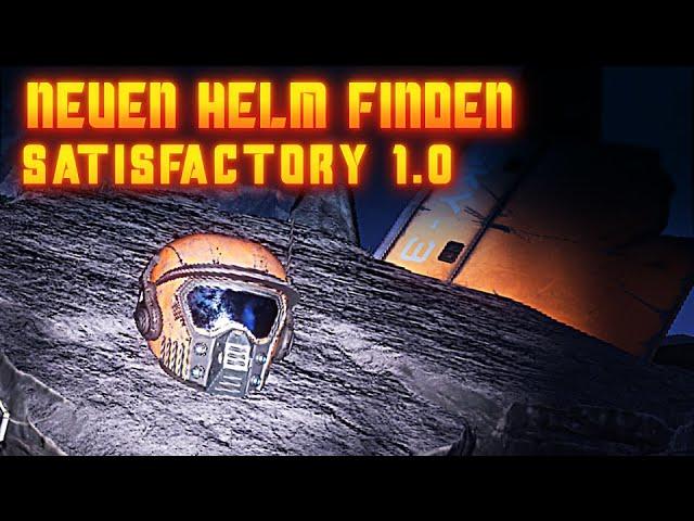 Neuen Helm finden in Satisfactory 1.0