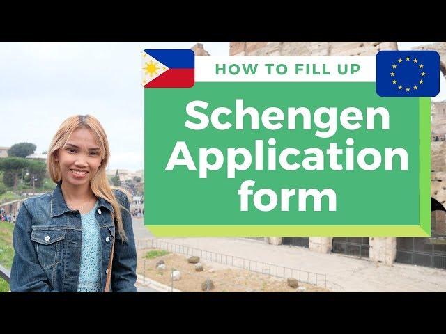 HOW TO FILL UP SCHENGEN APPLICATION FORM