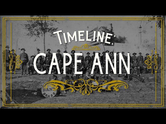 Timeline: Cape Ann — Promo