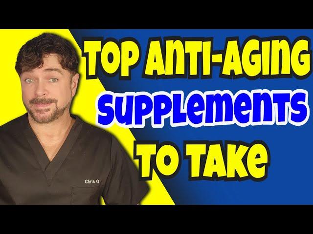 The 5 Anti-Aging Supplements Everyone Should Take | Chris Gibson