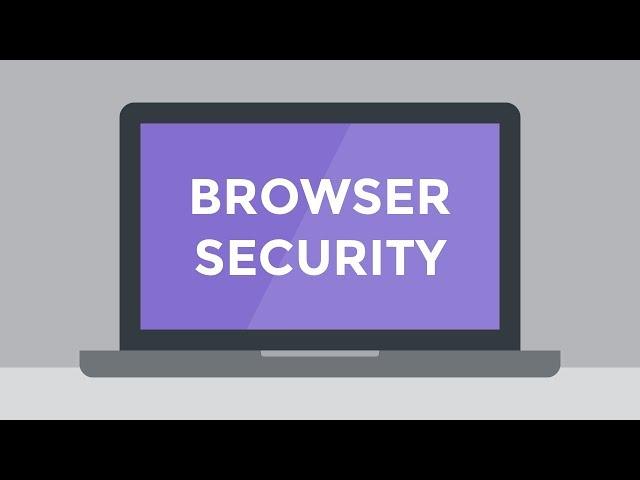 Internet Safety: Your Browser's Security Features