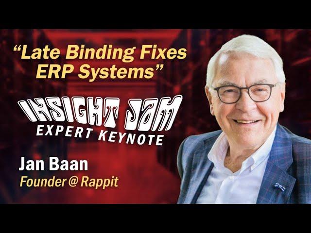 Late Binding Fixes ERP Systems | #ExpertKeynote