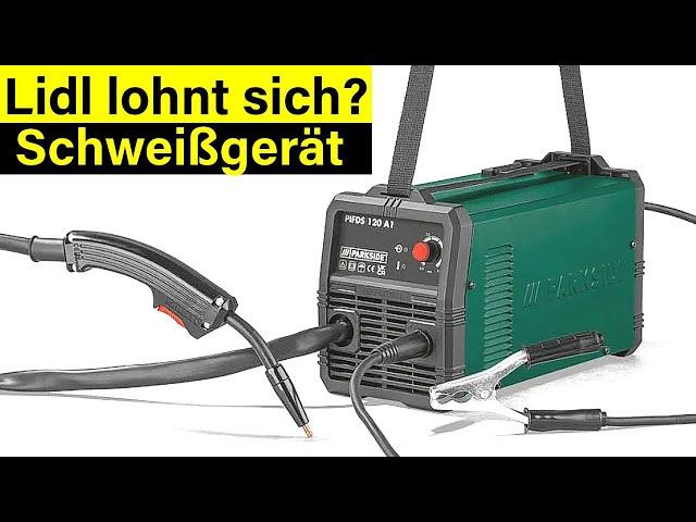 99 € Das billigste Schweißgerät (der WELT) vom Lidl? | Parkside Inverter- Fülldraht »PIFDS 120 A1«