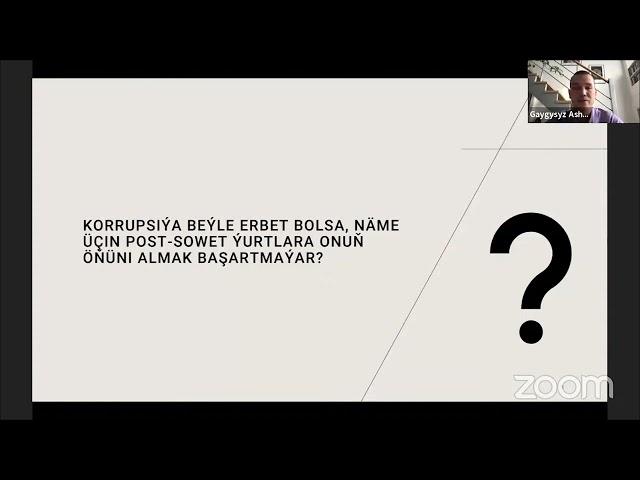 Garny doka bela ýok: Korrupsiýa we bagtlylyk arasyndaky baglanşyk | Gaygysyz Ashyrov | TASA2023