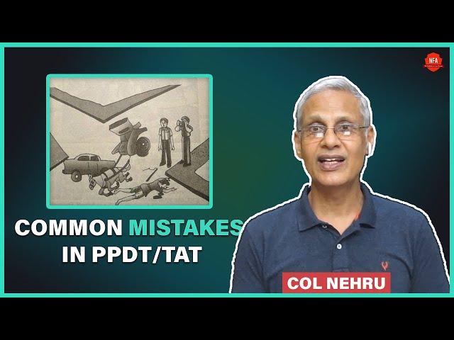 PPDT/TAT Tips and Common Mistakes People Make | Col Nehru