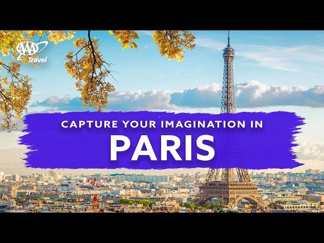 Top things to do in 3 days -  Paris, France - AAA Travel