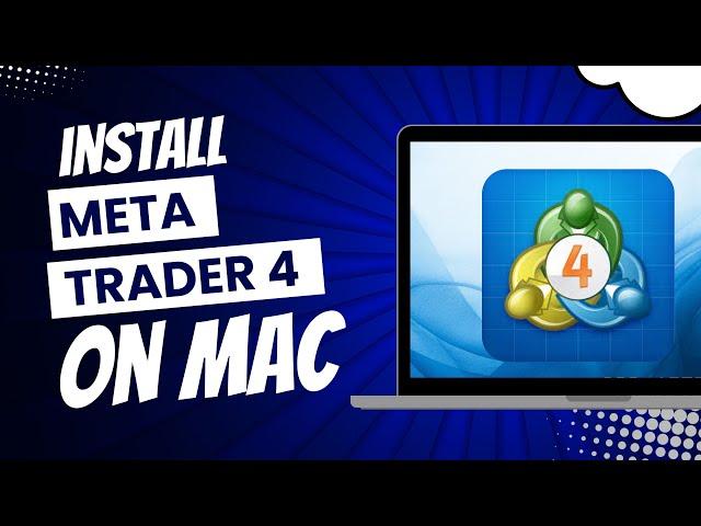 How to Download & Install MetaTrader 4 (MT4) on Mac - macOS