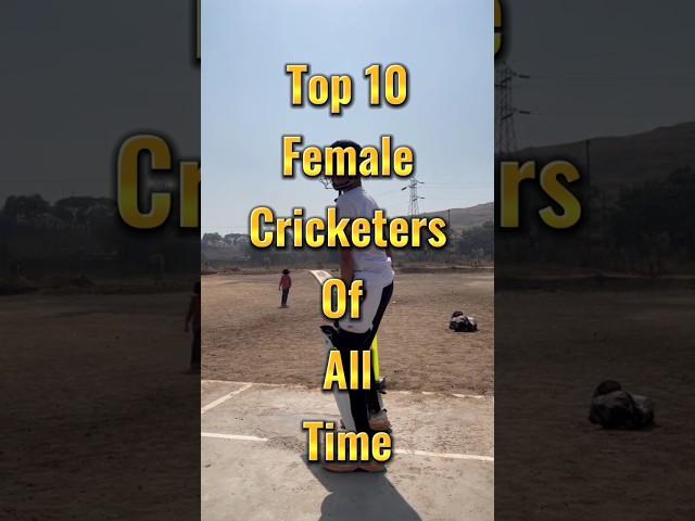 Queens of the Pitch: Top 10 Female Cricket Legends of All Time