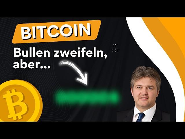 Bitcoin - Die Bullen zweifeln, aber... | André Tiedje