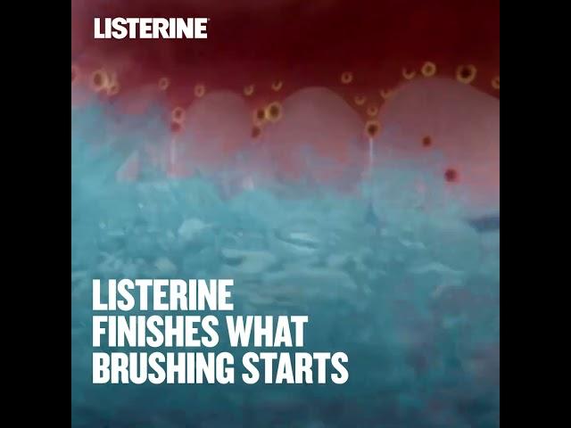 Complete the clean with LISTERINE®