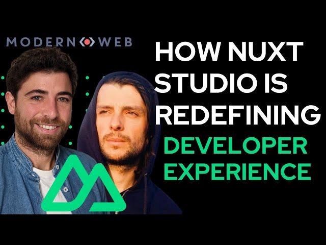 How Nuxt Studio is Redefining Developer & User Experience with Baptiste Leproux & Ferdinand Coumau