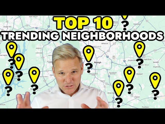 Top 10 Trending NEW Neighborhoods in Raleigh North Carolina