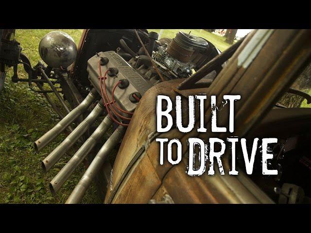 Built To Drive - Long Haul Rat Rods