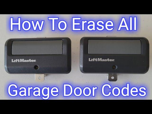 How To Erase All Remote Codes From LiftMaster Garage Door