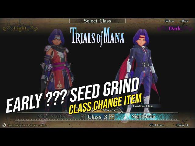 Trials of Mana - Earliest Spot To Grind ??? Seeds (Class Change Item)