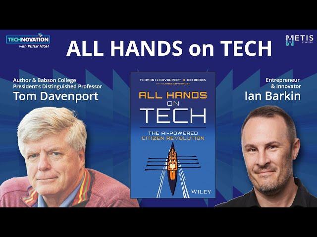 All Hands on Tech: Tom Davenport & Ian Barkin on Driving Citizen Development | Technovation 923