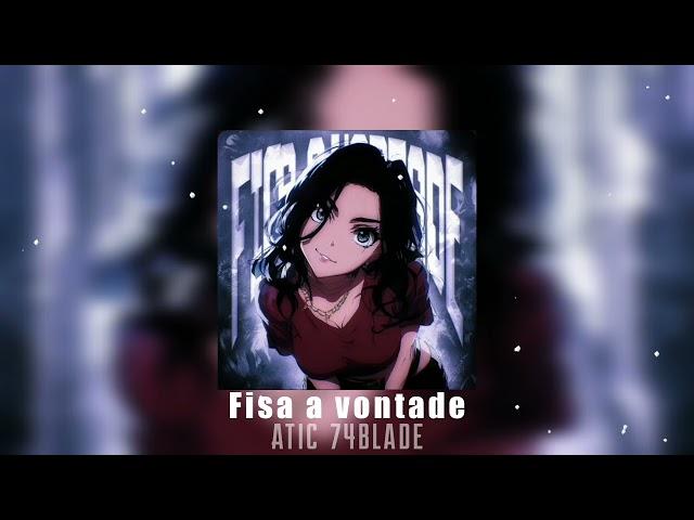 Atic • 74blade - FICA A VONTADE (Reverb)