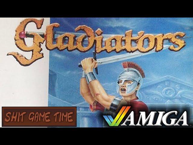 SHIT GAME TIME: Gladiators (Amiga - Contains Swearing!)