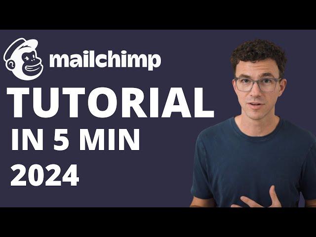 Mailchimp Tutorial for Beginners 2024 (in 5 minutes)