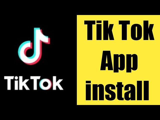 How To install Tik tok App download on play store