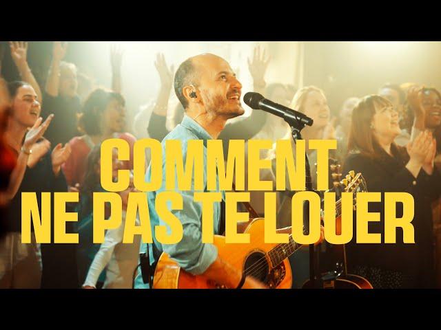 Glorious - Comment ne pas te louer #louange