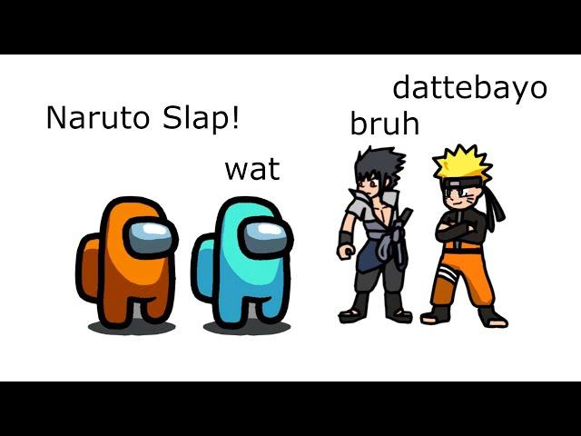 Among Us Orange's Revenge - 258 - Naruto Slap