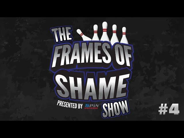 The Frames of Shame Show Presented By 5 Pin Universe #4