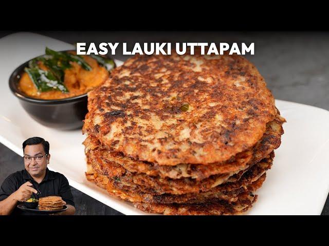 लौकी का नया नाश्ता | Lauki Chila Recipe with Tadka Dahi Chutney | Quick & Healthy Pancake Chef Ajay