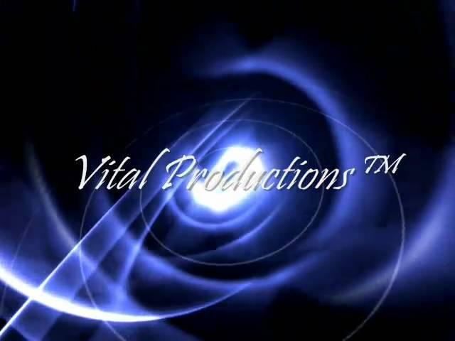 My new Intro Vital Productions™