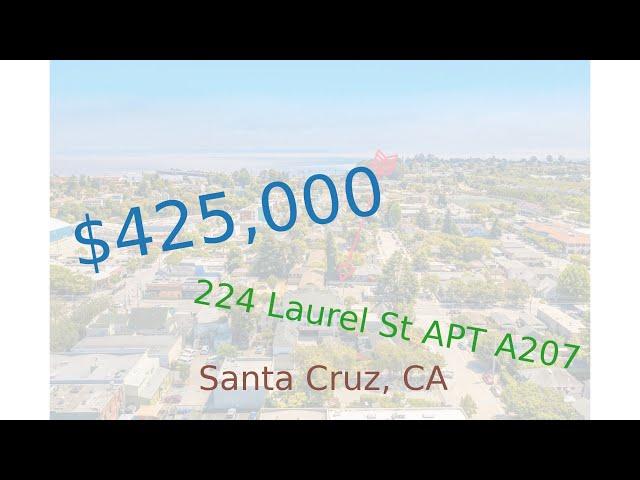 $425,000 home for sale in Santa Cruz, CA (224 Laurel St APT A207, 95060)