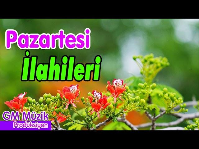 Pazartesi İlahileri  İlahi Keyfi  Karışık En Güzel İlahiler  GM Müzik Produksiyon