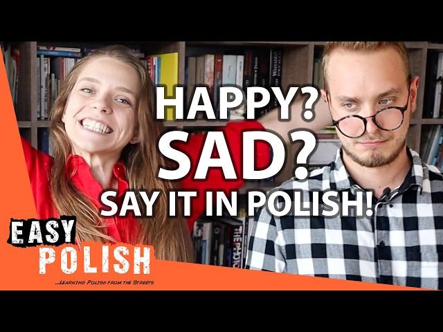 40 Colloquial Phrases to Describe Your Mood in Polish | Super Easy Polish 81