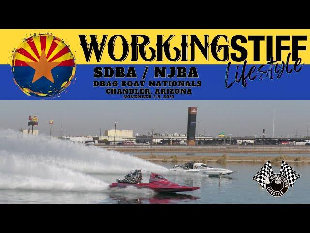 SDBA / NJBA Drag Boat Nationals 2023, Wild Horse Pass, Firebird Lake, Chandler, Arizona.