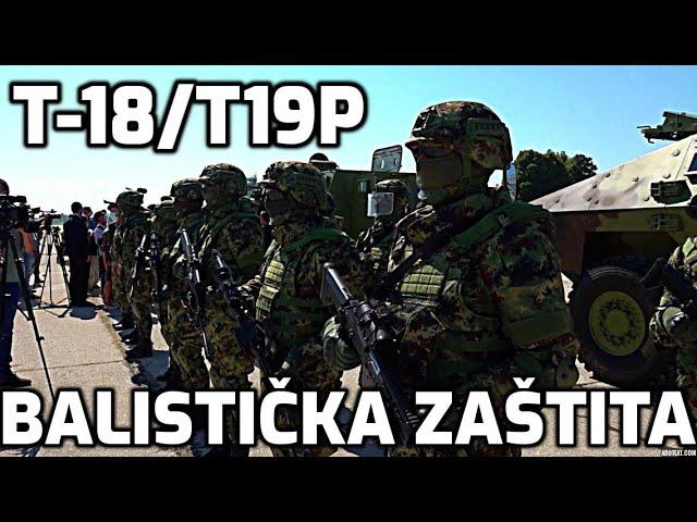 Novi domaći komplet balističke zaštite T-18, T-19P The New Serbian Combat Ballistic Set T18, T19P