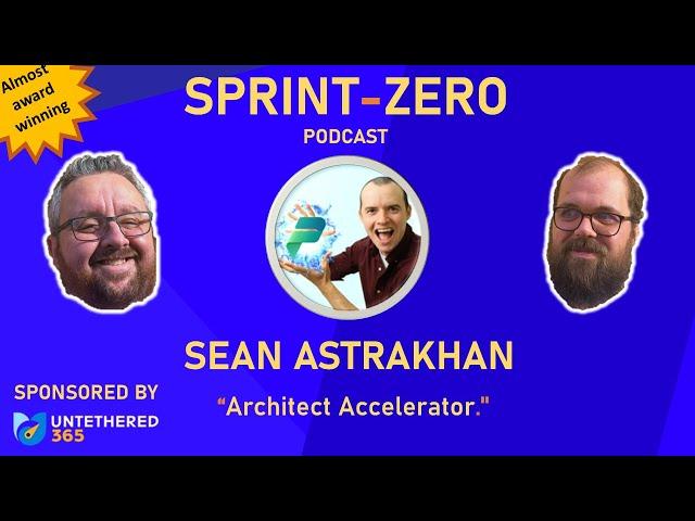 Architect Accelerator! - Guest: Sean Astrakhan