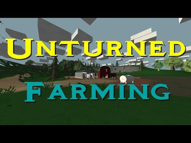 Unturned: Farming