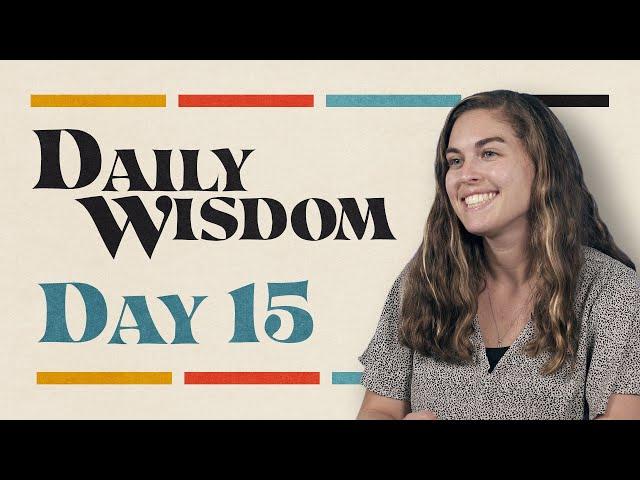 Daily Wisdom: Proverbs 15