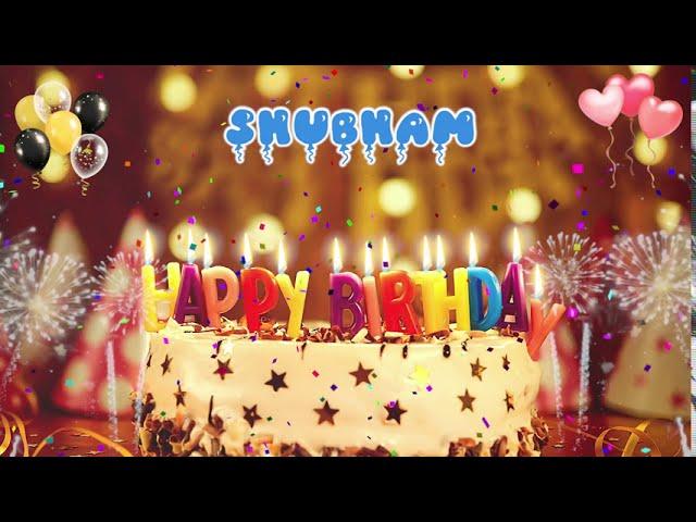 SHUBHAM Birthday Song – Happy Birthday Shubham