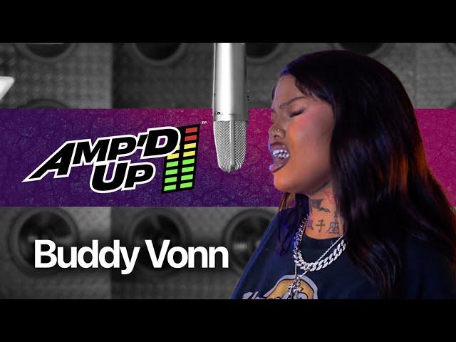 Buddy Von - "Love & BS" | Amp'D Up