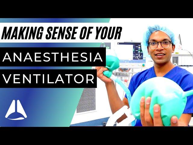 Simplifying the complexities of the anaesthesia ventilator