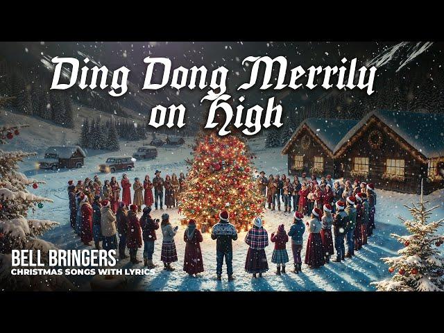 Bell Bringers - Ding Dong Merrily on High Lyrics