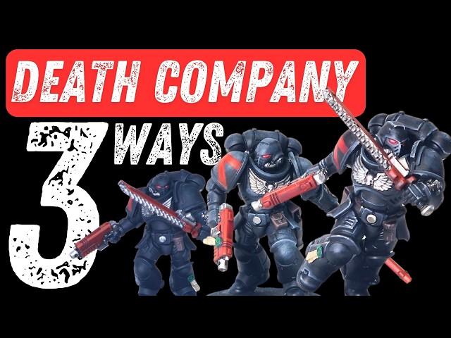 Painting Death Company 3 Ways