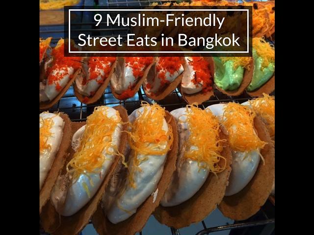 9 Muslim-Friendly Street Eats in Bangkok